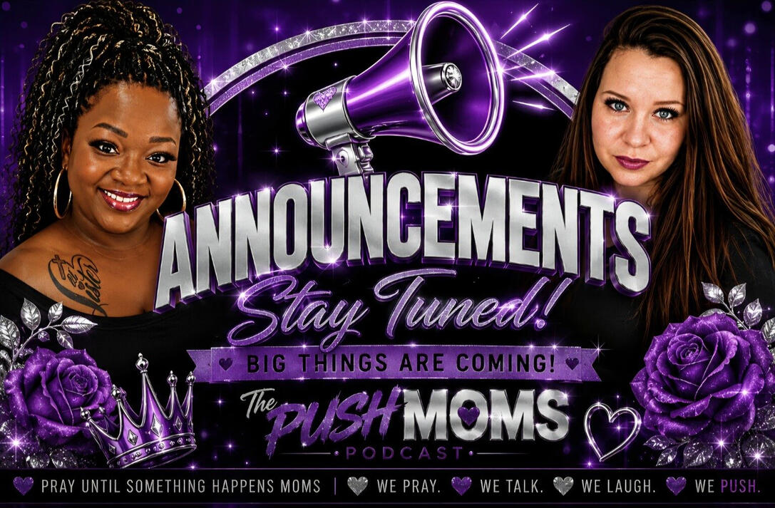 Purple and silver Push Moms announcement graphic featuring Mallory and Brandi with the words Stay Tuned, big things are coming
